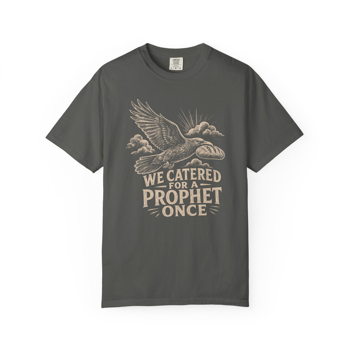 We Catered for a Prophet Once Premium T-shirt
