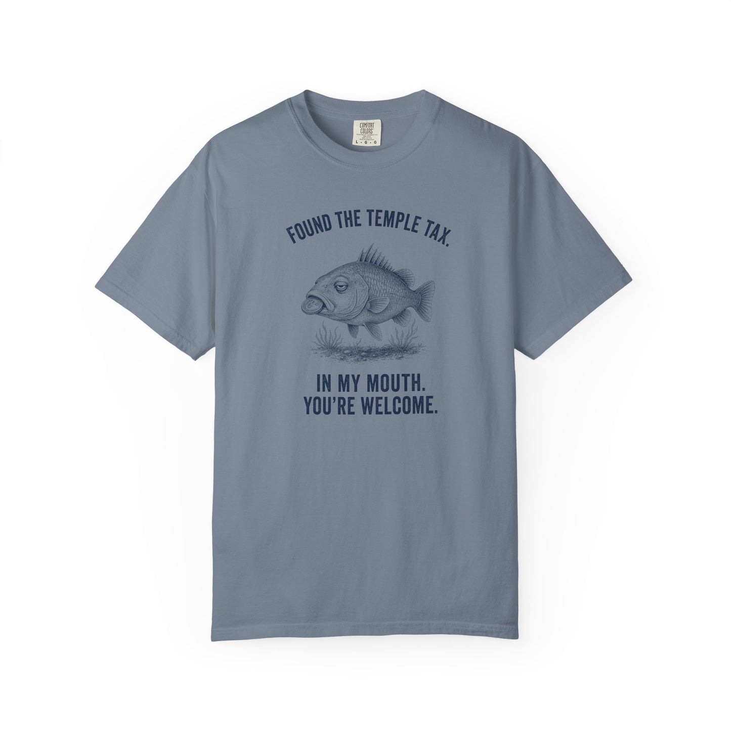 Found the Temple Tax (In My Mouth, You're Welcome) Premium T-shirt