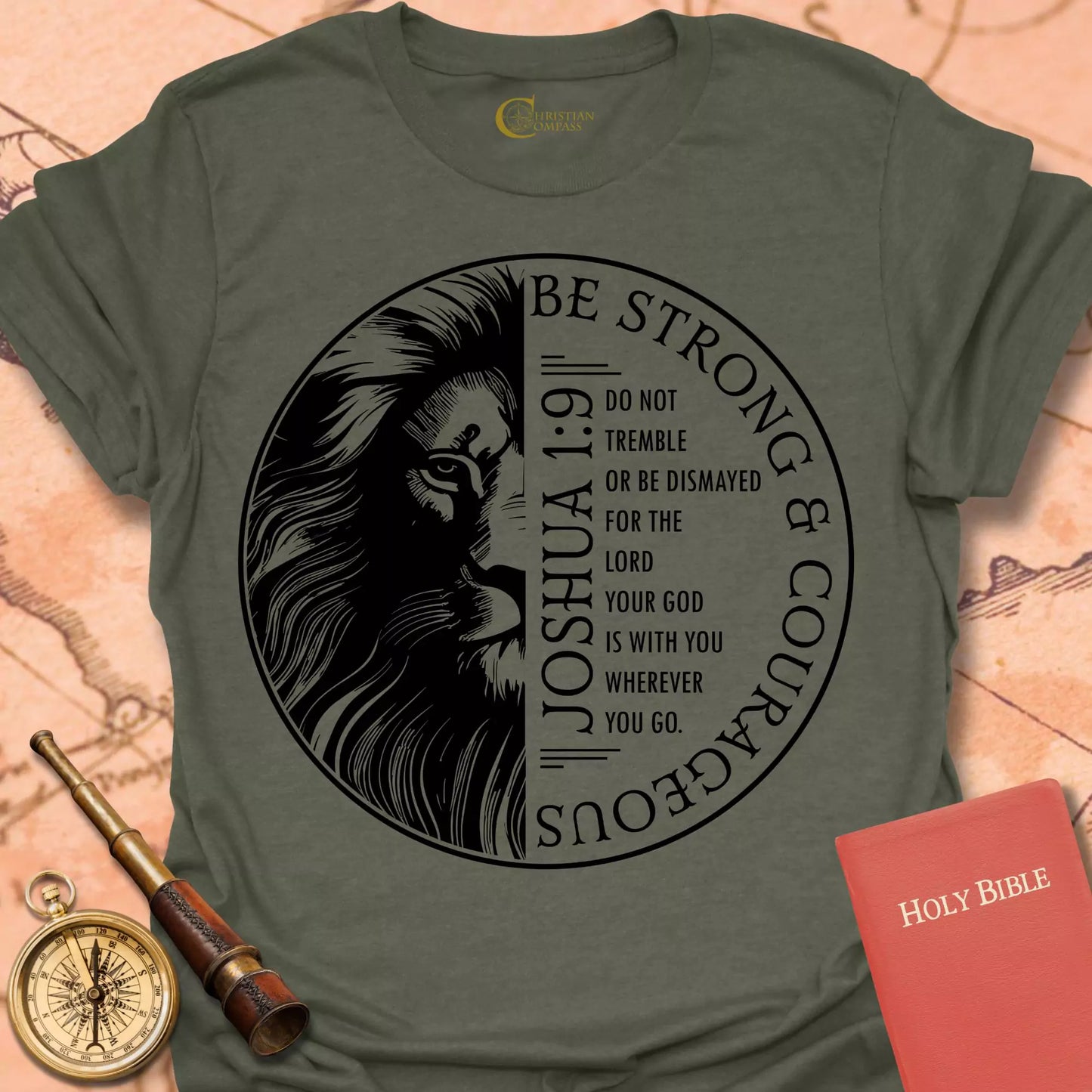 Strong and Courageous  T-Shirt