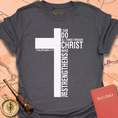 I Can Do All Things T-Shirt