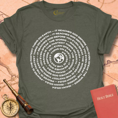 Prayer Fastest Thing on Earth T-Shirt