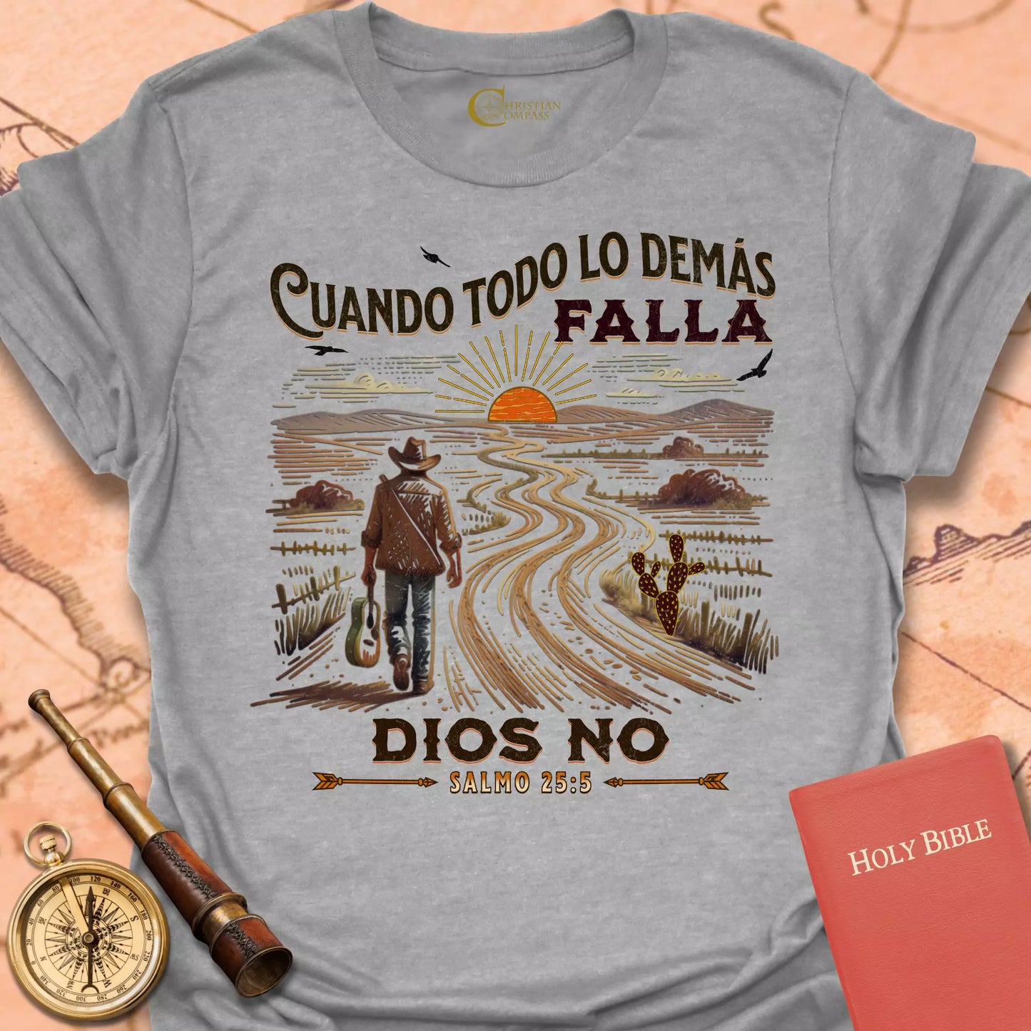 Cuando Todo Falla Dios No - Salmo 25:5 Cameseta