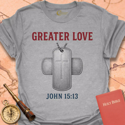 Greater Love T-Shirt