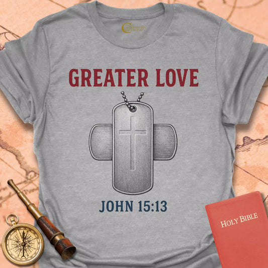 Greater Love T-Shirt