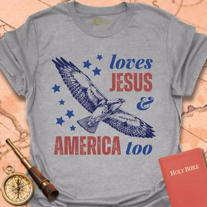 Loves Jesus & America Too T-Shirt