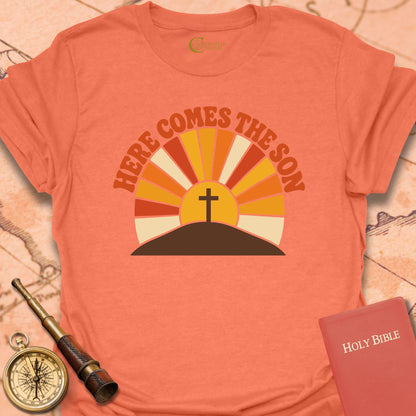 Here Comes the Son T-Shirt