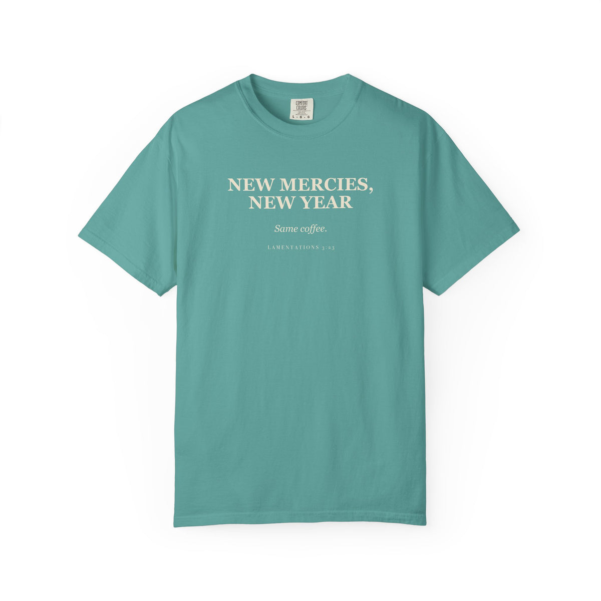 New Mercies, New Year, Same Coffee Premium T-shirt