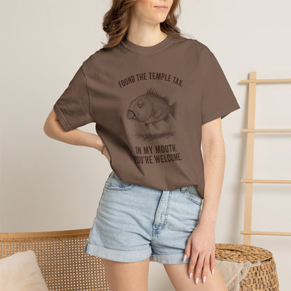 Found the Temple Tax (In My Mouth, You're Welcome) Premium T-shirt
