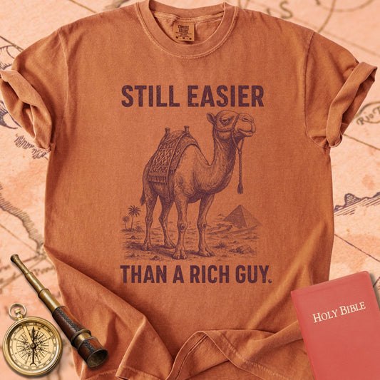 Still Easier Than a Rich Guy Premium T-shirt