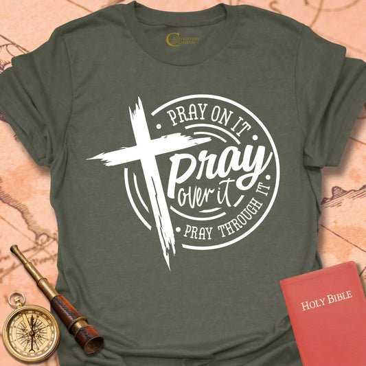 Pray On It T-Shirt