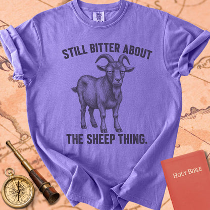 Still Bitter About the Sheep Thing Premium T-shirt