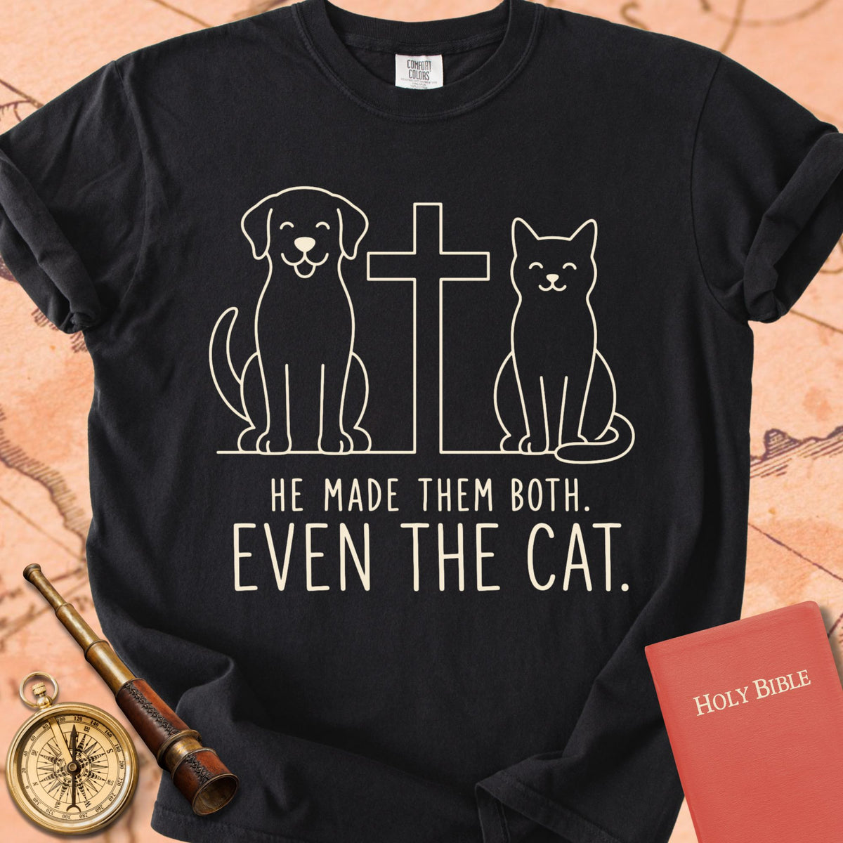 He Made Them Both.  Even the Cat. Premium T-shirt