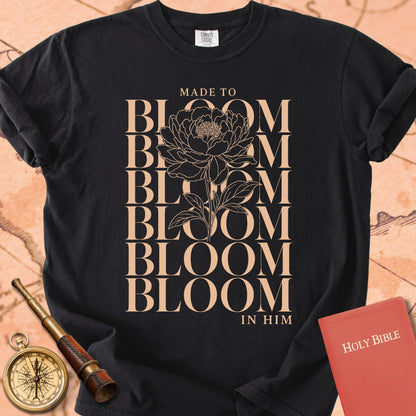 Made to Bloom in Him Premium T-shirt
