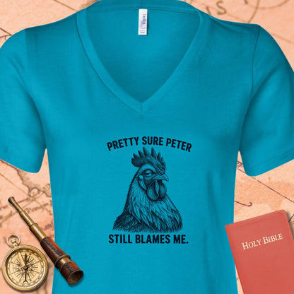 Pretty Sure Peter Still Blames Me V-Neck T-Shirt