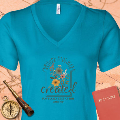 Perhaps You Were Created V-Neck Tee