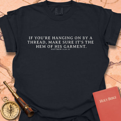 If You’re Hanging On by a Thread – Matthew 9:20–22 Premium T-shirt