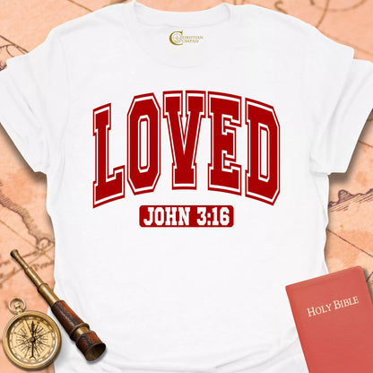 Loved John 316 T-Shirt