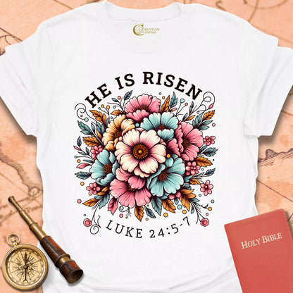He is Risen T-Shirt