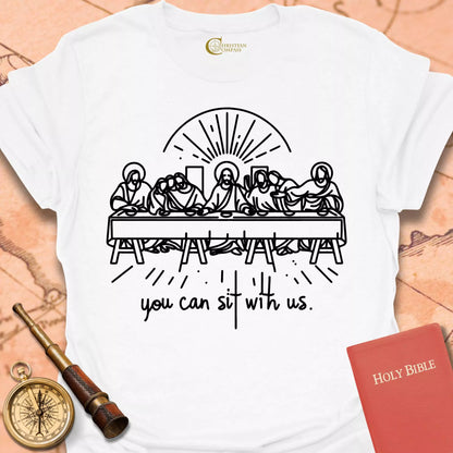 You Can Sit With Us T-Shirt