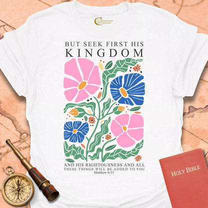 Seek His Kingdom T-Shirt