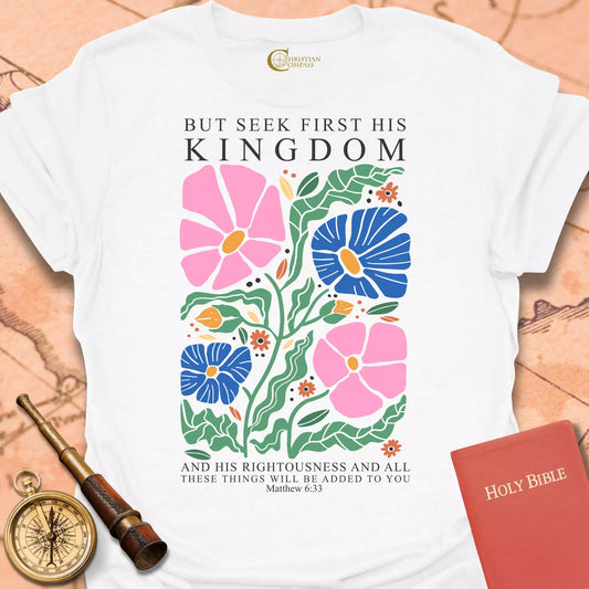 Seek His Kingdom T-Shirt