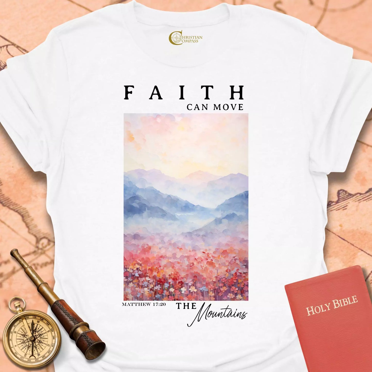 Faith Can Move Mountains T-Shirt