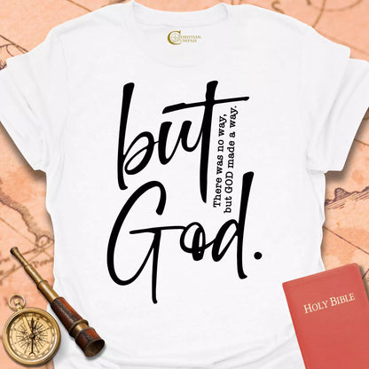 But God T-Shirt