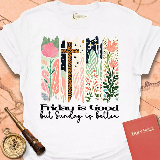 Friday is Good T-Shirt