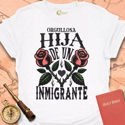 Orgullosa Hija de un Inmigrante Cameseta