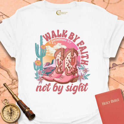 Walk by Faith T-Shirt