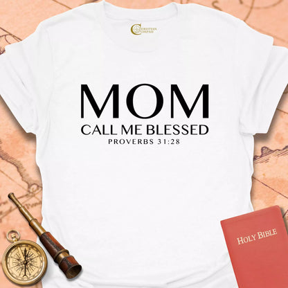MOM Call Me Blessed T-Shirt