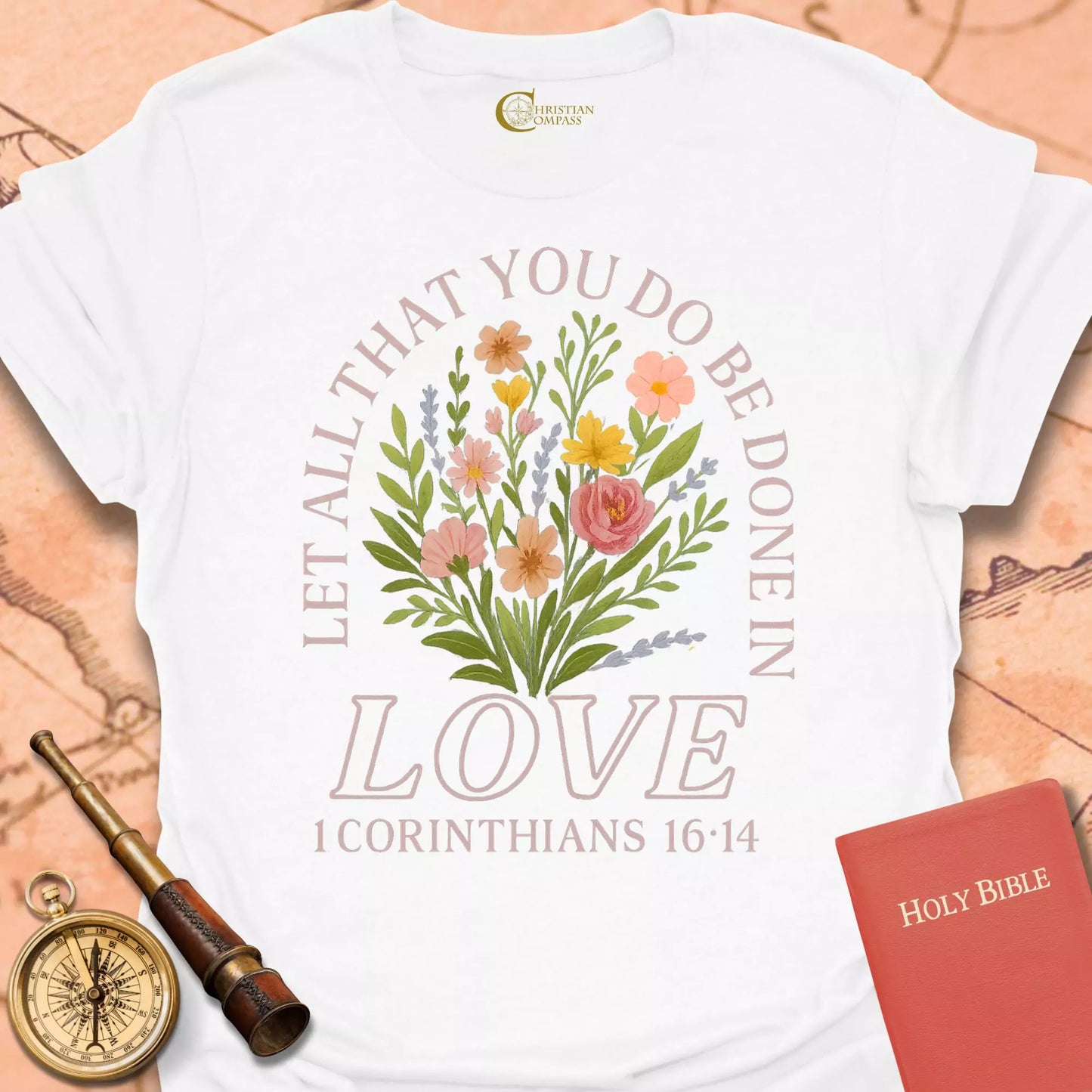 Let All That You Do T-Shirt