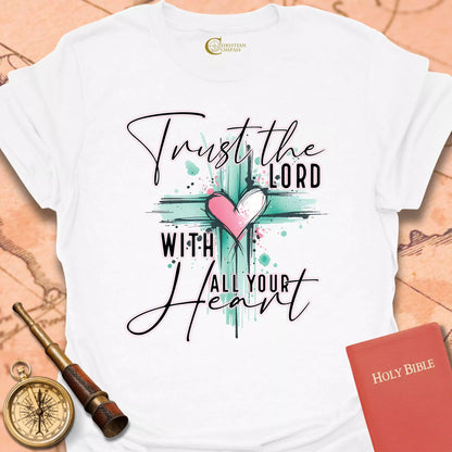 Trust the Lord T-Shirt