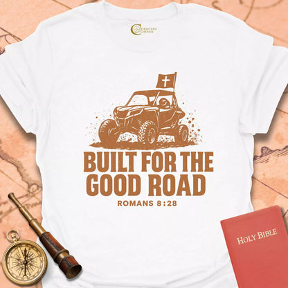 Built for the Good Road T-Shirt