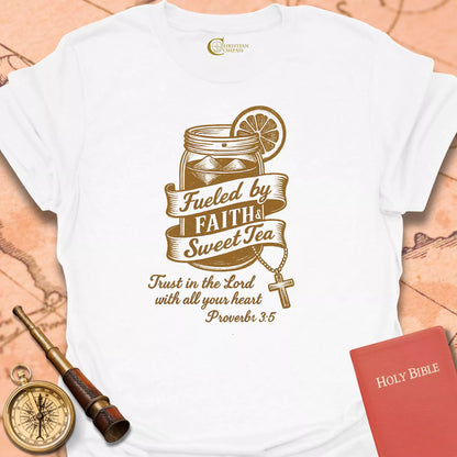 Fueled by Faith and Sweet Tea T-Shirt