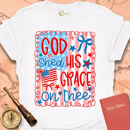 God Shed His Grace T-Shirt