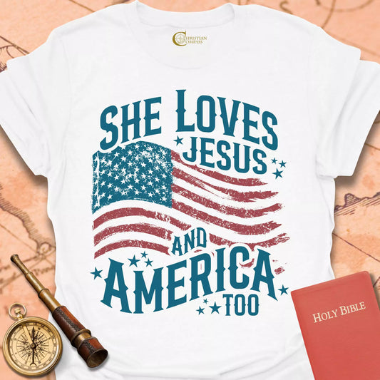 She Loves Jesus and America Too T-Shirt