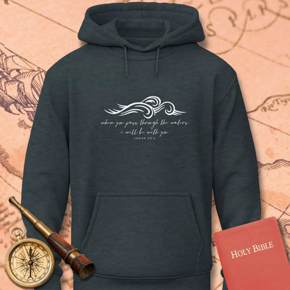Pass Through the Waters Hoodie