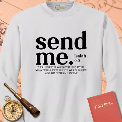Send Me Sweatshirt