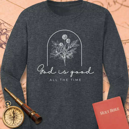 God is Good All the Time Sleeve Tee