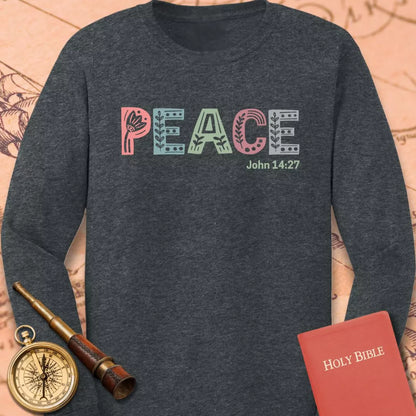 Peace - John 14:27 Long Sleeve Tee