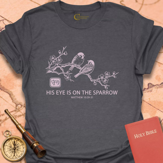His Eye is on the Sparrow Matthew 10 T-Shirt