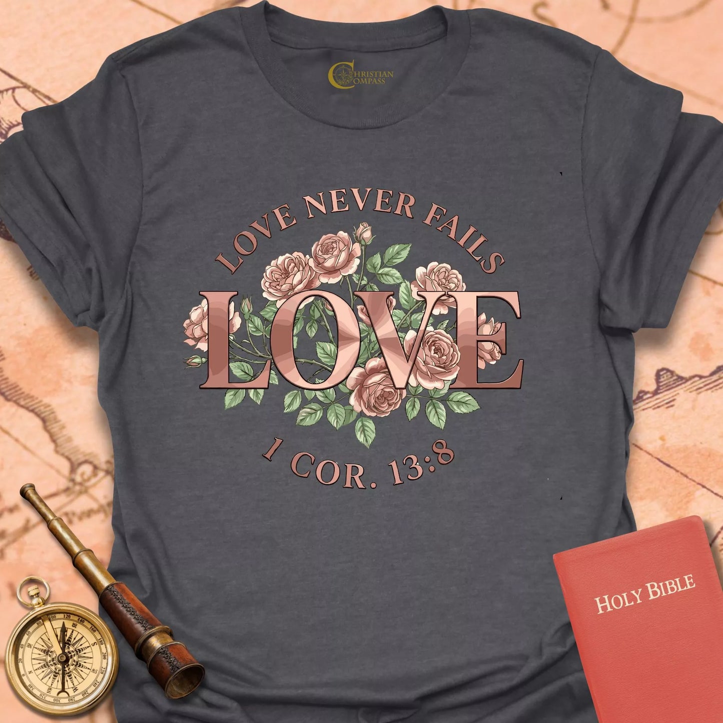 Love Never Fails T-Shirt