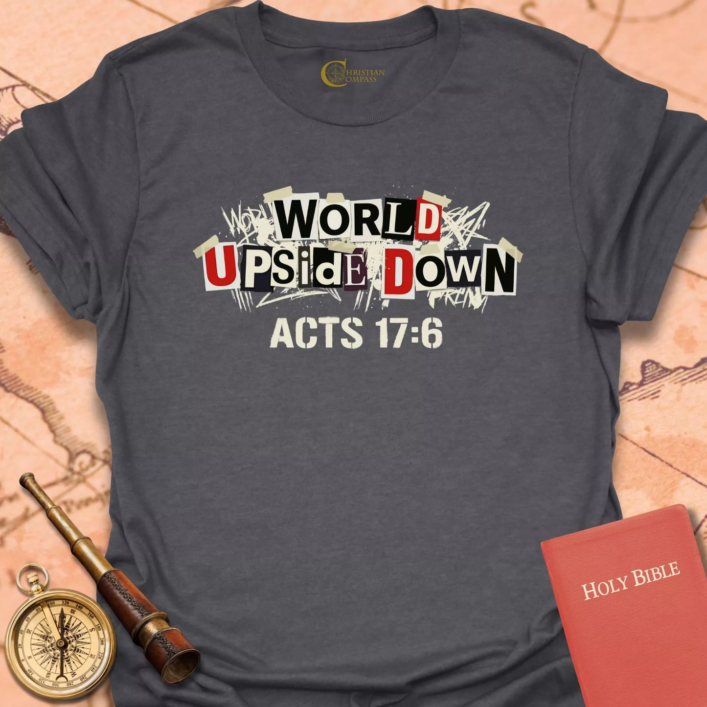World Upside Down Acts 17:6 T-Shirt