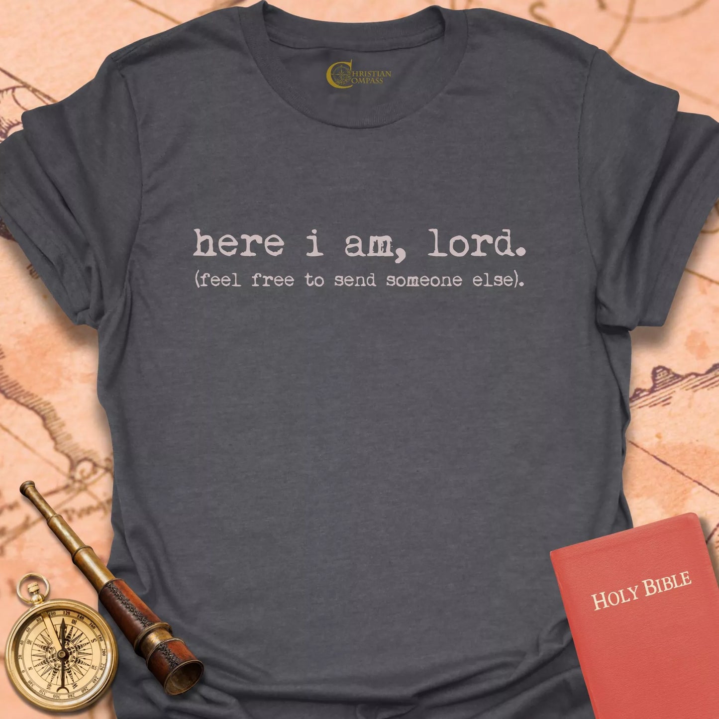 Here I Am Lord T-Shirt