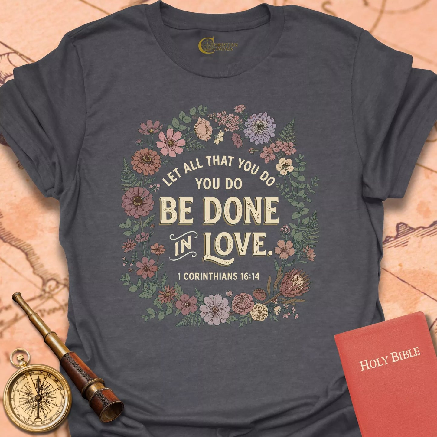 Be Done in Love T-Shirt