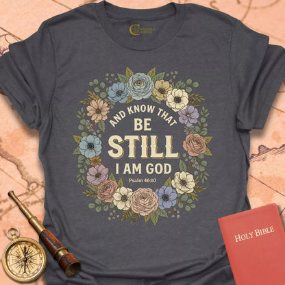Be Still Floral T-Shirt