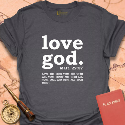 Love God T-Shirt