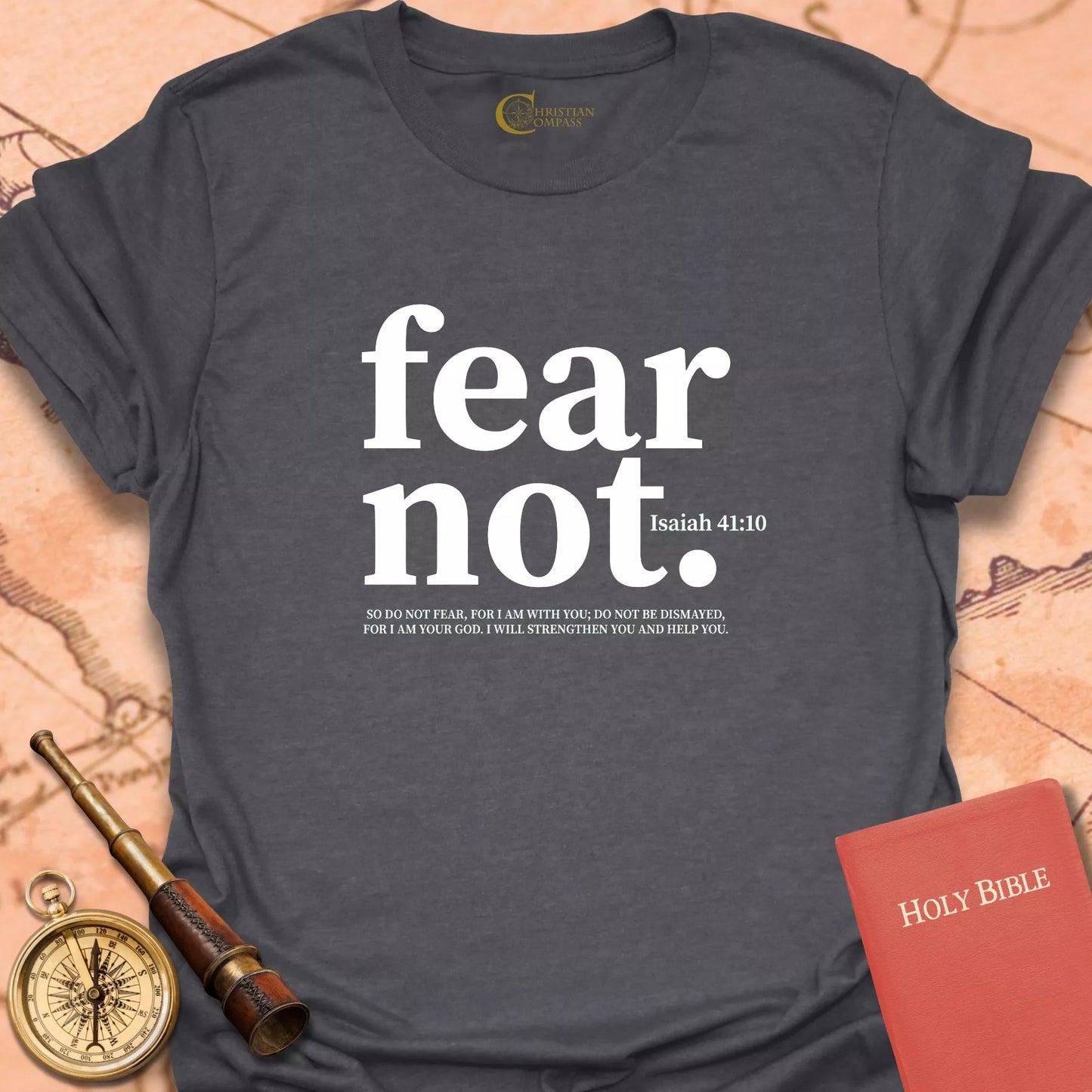 Fear Not T-Shirt