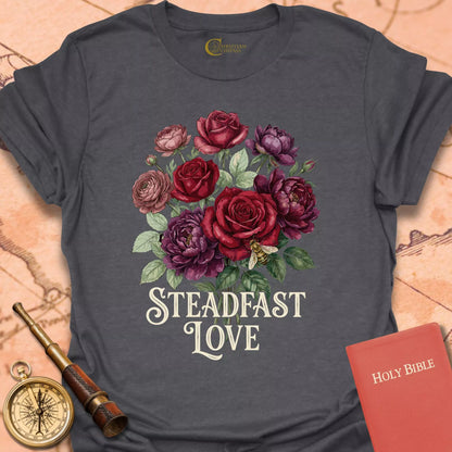 Steadfast Love T-Shirt